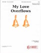 My Love Overflows Handbell sheet music cover